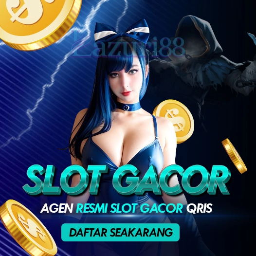 Lazuri88: Daftar Situs Slot Gacor Deposit Qris Auto Proses 0,1 Detik